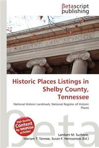 Historic Places Listings in Shelby County, Tennessee