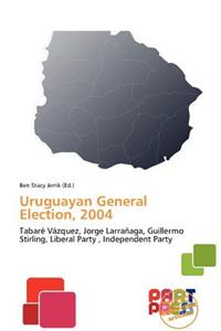 Uruguayan General Election, 2004