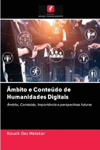 Âmbito e Conteúdo de Humanidades Digitais