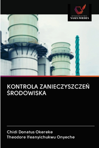 Kontrola ZanieczyszczeŃ Środowiska