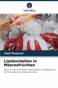 Lipidoxidation in Meeresfrüchten