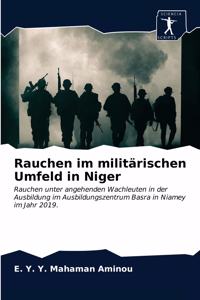 Rauchen im militärischen Umfeld in Niger