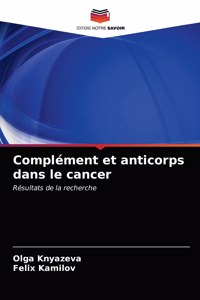 Complément et anticorps dans le cancer