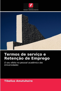 Termos de serviço e Retenção de Emprego