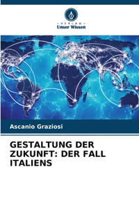 Gestaltung Der Zukunft