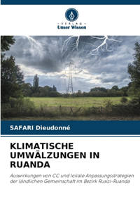 Klimatische Umwälzungen in Ruanda
