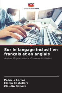 Sur le langage inclusif en français et en anglais