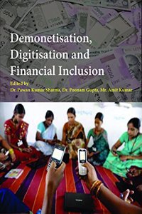 Demonetisation Digitisation and Financial Inclusion
