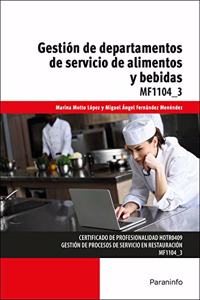 Gestion de departamentos de servicio de alimentos y bebidas