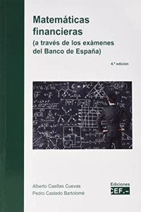 Matematicas financieras: A traves de los examenes del Banco de Espana