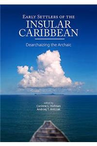 Early Settlers of the Insular Caribbean