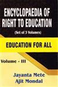 Encyclopaedia Of Right To Education (3 Volumes)
