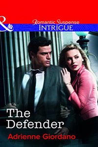 The Defender (Mills and Boon Intrigue)