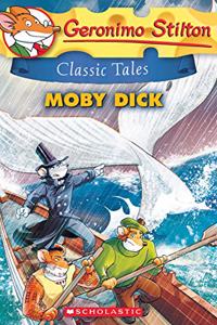 Geronimo Stilton Classic Tales #6: Moby Dick