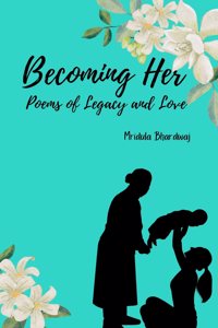 Becoming Her