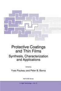 Protective Coatings and Thin Films