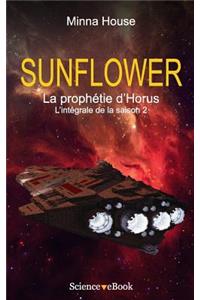 SUNFLOWER - La prophétie d'Horus: L'intégrale de la saison 2