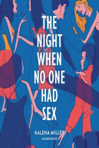 Night When No One Had Sex