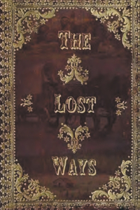 The Lost Ways