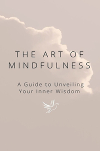 Art of Mindfulness