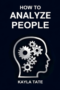 How to Analyze People