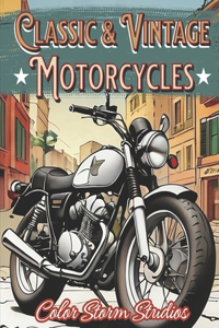 Classic & Vintage Motorcycles Coloring Book for Adults