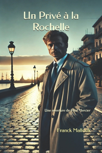 Un Privé à la Rochelle