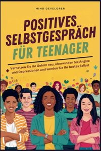 Positives Selbstgespräch für Teenager