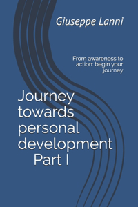 Journey towards personal development - Part I