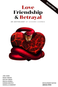 Love, Friendship & Betrayal - 2nd Edition