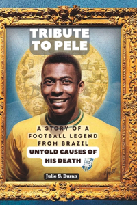Tribute To Pele
