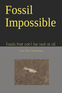 Fossil Impossible