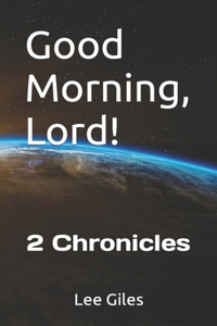 Good Morning, Lord!