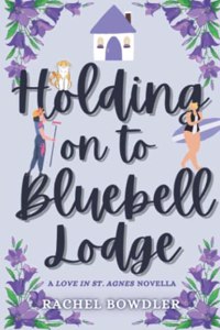 Holding on to Bluebell Lodge