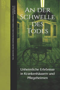 An der Schwelle des Todes