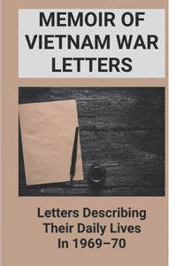 Memoir Of Vietnam War Letters