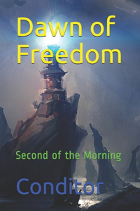 Dawn of Freedom
