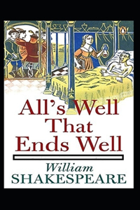 All's Well That Ends Well Annotated