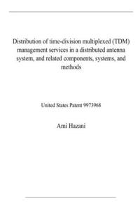 Distribution of time-division multiplexed (TDM) management services in a distributed antenna system, and related components, systems, and methods