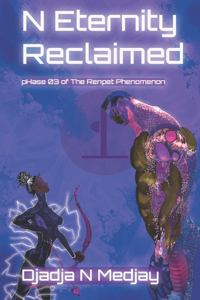 N Eternity Reclaimed