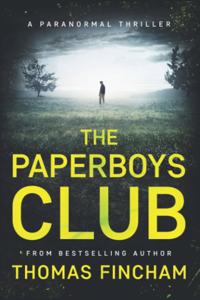 The Paperboys Club (A Paranormal Thriller of Crime and Suspense)
