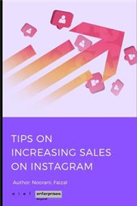 Tips on INCREASING Sales on Instagram
