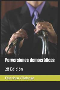 Perversiones democráticas