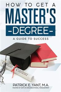 How to Get a Master's Degree