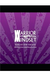 Warrior Mindset Insight For The Day