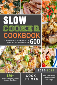 Slow Cooker Cookbook 600