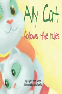 Ally Cat follows the rules