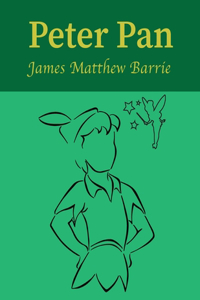 Peter Pan James Matthew Barrie