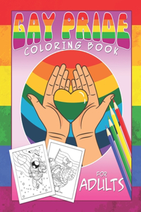 Gay Pride Coloring Book For Adults: Lgbtq Power Pride Bisexual Stuff Unique Gift White Elephant Transgender Lesbian