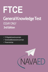 FTCE General Knowledge Test Essay Only 3rd Edition